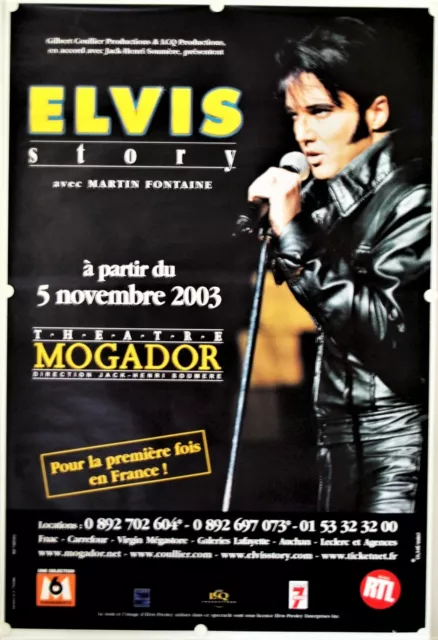 Affiche Théâtre Mogador ELVIS STORY 2003 Marin Fontaine 118 x 174 cm