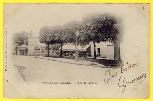 cpa 95 - NESLES la VALLEY Place du Château COMMERCE GLANCHET back 1900 rare