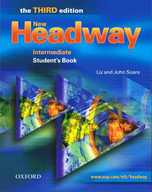 Oxford NEW HEADWAY Intermediate THIRD EDITION Student's Book | L & J Soars @NEW@