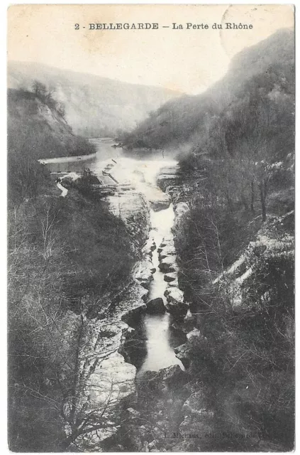 BELLEGARDE SUR VALSERINE 01 Perte du Rhône CPA écrite en 1909 Edition Michaux