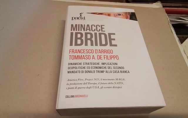 Minacce ibride. Dinamiche strategiche, implicazioni geopolitiche ....21a26