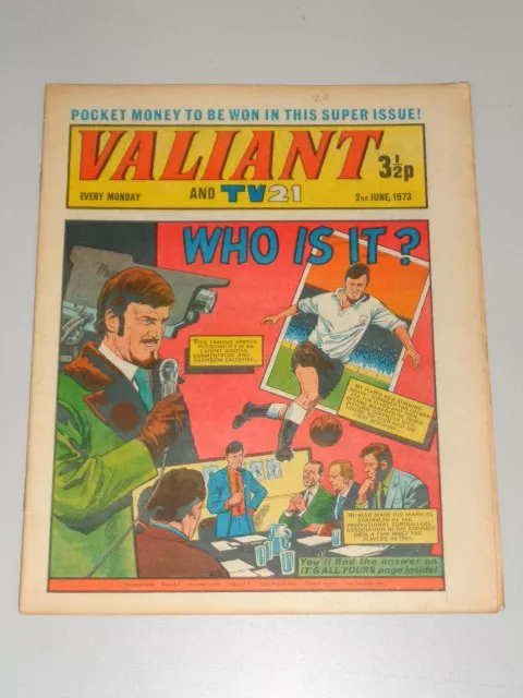 Valiant And Tv21 2Nd June 1973 Ipc British Weekly Comic*