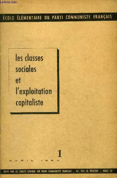 Ecole elementaire du parti communiste francais - N°1 avril 1960 -