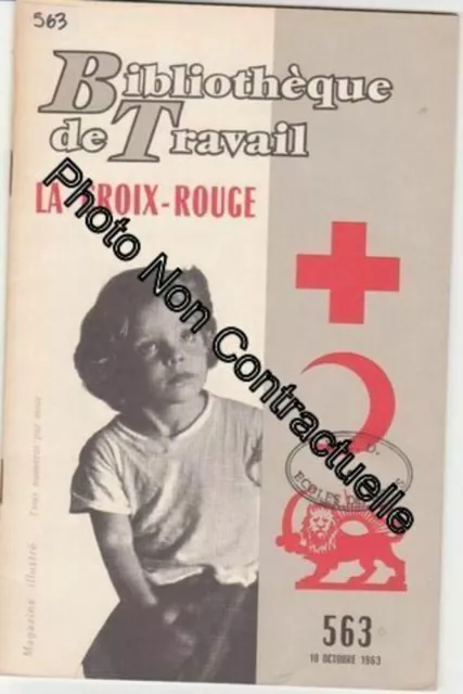 Bt Bibliothèque De Travail Pédagogie Freinet Bt N° 563 La Croix-Rouge | Bon état