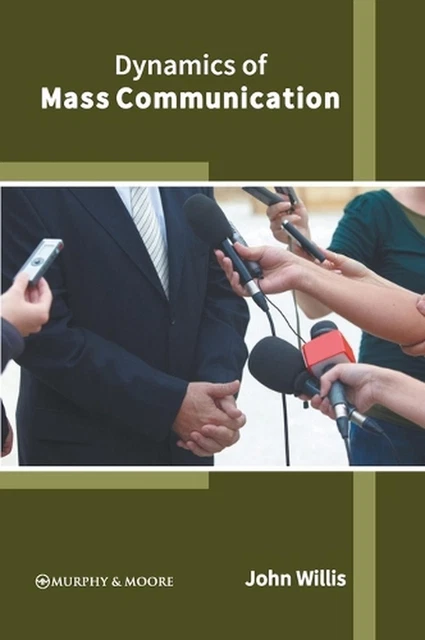 DYNAMICS OF MASS Communication by John Willis (English) Hardcover Book ...