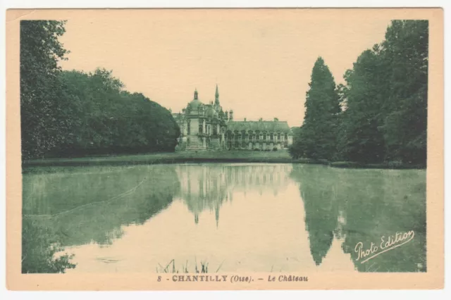 CPA 60 CHANTILLY Le Château