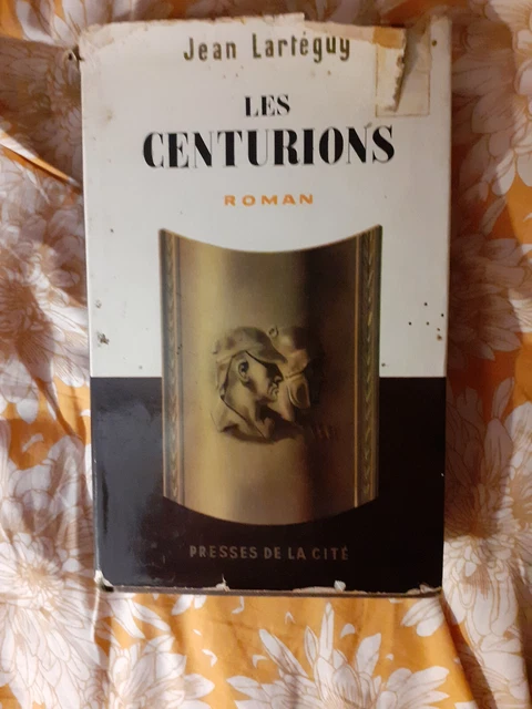 LIVRE ANCIEN LES Centurions De Jean Lart guy 1960 EUR 6 00 PicClick FR livre-ancien-les-centurions-de-jean-lart-guy-1960-eur-6-00-picclick-fr