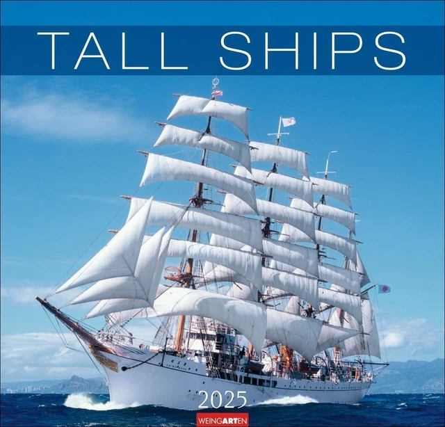 TALL SHIPS KALENDER 2025 | Weingarten | Kalender | Spiralbindung | 14 S