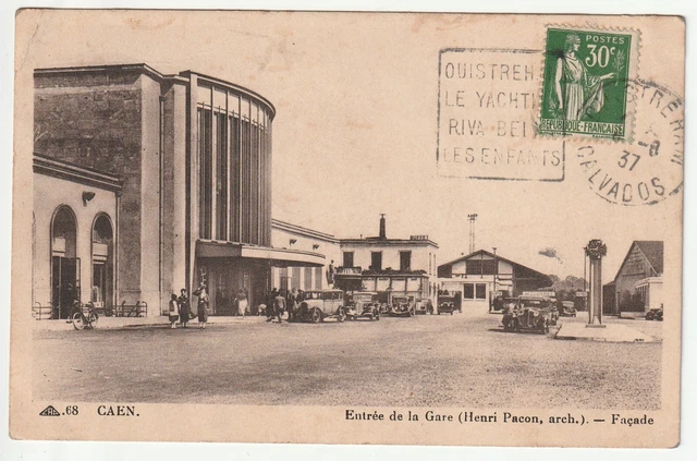 CAEN - Calvados - CPA 14 - Entrée de la Gare H. Pacon architecte Voitures daguin
