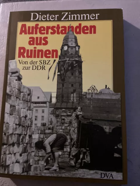 Dieter Zimmer - Auferstanden aus Ruinen