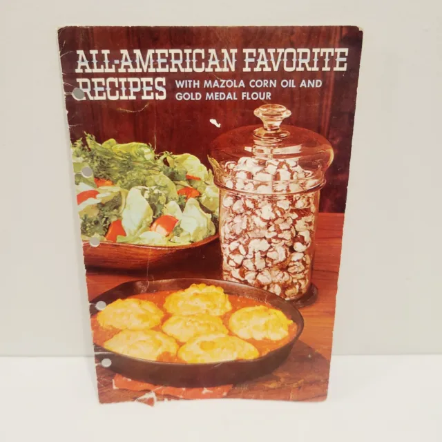 All-American Favorite Recipes: Mazola Corn Oil & Gold Medal Flour Cookbook 1960