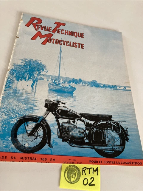 RMT Revue Technique Motocycliste n° 107 Décembre 1955 Etude moteur MISTRAL 100 cm3 Type E2 Essai BK 350 IFA - Livres