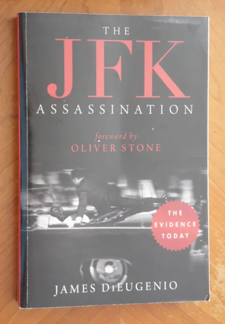 The JFK Assassination by James DiEugenio 2018 Trade Paperback *SIGNED BY AUTHOR*