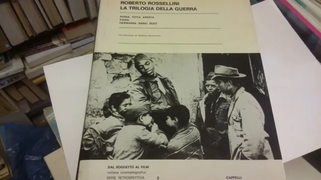 LA TRILOGIA DELLA GUERRA, Roberto Rossellini, Cappelli 1972, 13s21
