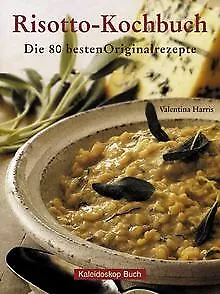 Risotto-Kochbuch: Die 80 besten Originalrezepte von... | Buch | Zustand sehr gut