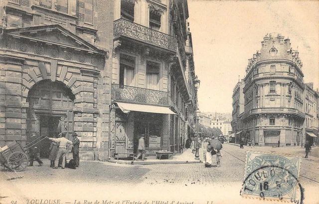 Cpa 31 Toulouse La Rue De Metz Et Entrance De L'hotel D'azzezat