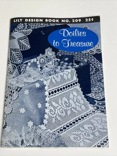 Doilies To Treasure Lily Designs Book No 209 Crochet Pattern