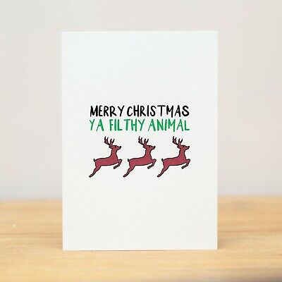 Christmas Card, Funny, Ya filthy animal