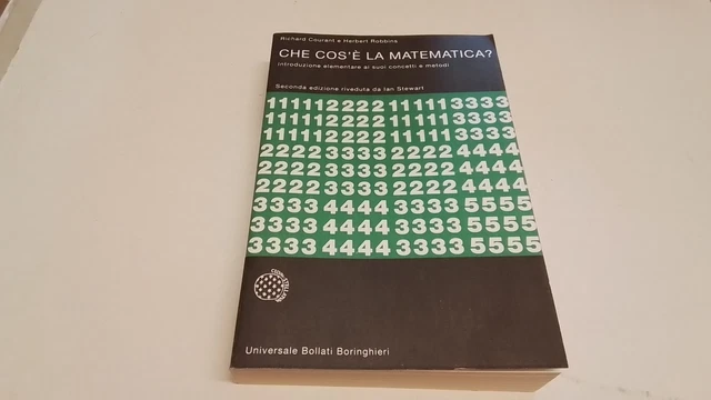 CHE COS'E' LA MATEMATICA? - R. Courant e H. Robbins - Boringhieri, 8s25 CHE COS'E' LA MATEMATICA? - R. Courant e H. Robbins - Boringhieri, 8s25