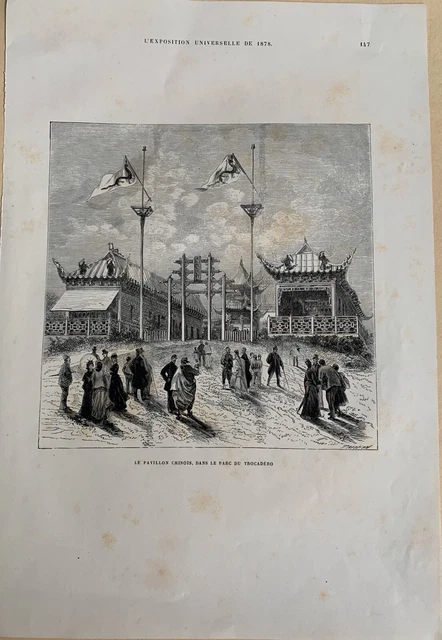 L'EXPOSITION UNIVERSELLE DE 1878 Le Pavillon Chinois Dans Le Parc Du