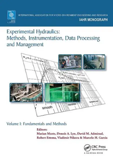 Experimental Hydraulics: Methods, Instrumentation, Data Processing and Managemen