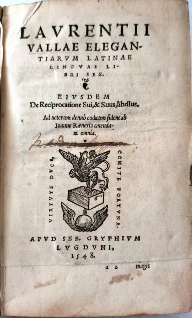 Laurentii Vallae Elegantiarum Latinae linguae libri sex Gryphium 1548 pergamena