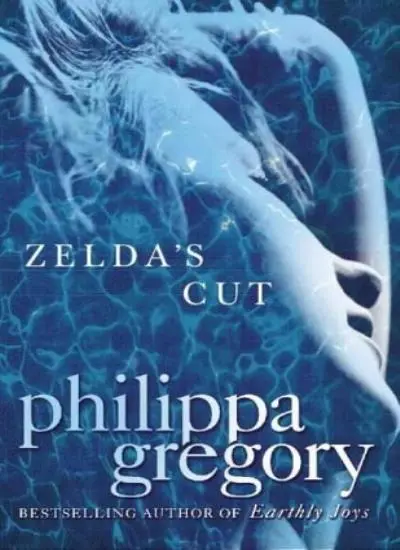 Zelda's Cut By Philippa Gregory. 9780002257602