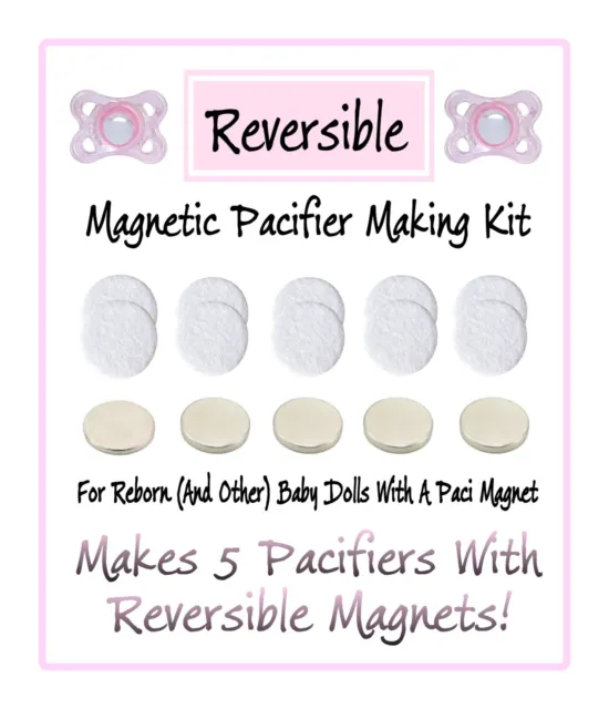 DIY-Magnetic Reborn Pacifier Making Kit ~ Makes 5 Reversible Magnetic Pacifiers!