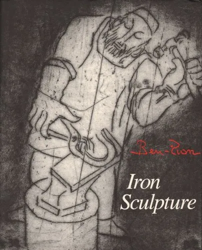 BEN-ZION IRON SCULPTURE - Hardcover *Excellent Condition*