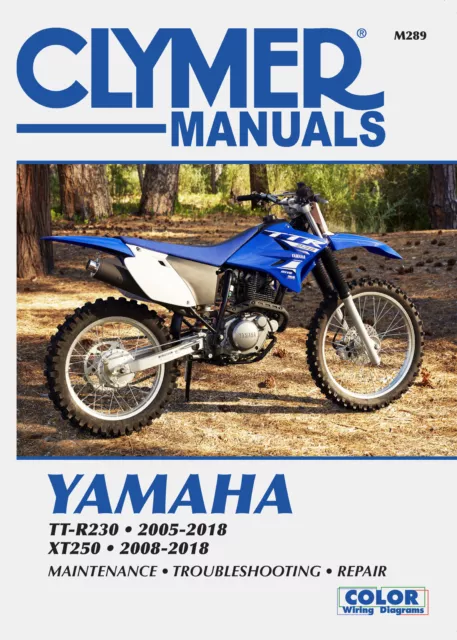 Yamaha TT-R30 and XT250 (2005 - 2018) Clymer Repair Manual (Paperback)