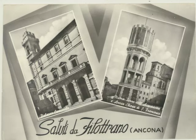 Filottrano Saluti -Ancona -Palazzo Comunale-Nuova Torre Dell'acquedott Cartolina