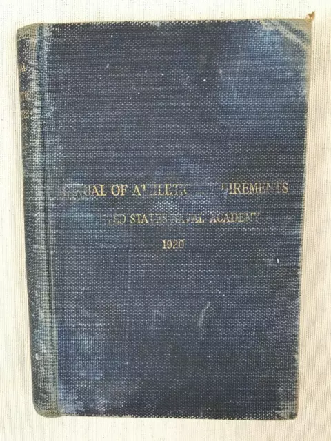 ORIGINAL Post-WW1 1920 US NAVAL ACADEMY MANUAL of ATHLETIC REQUIREMENTS