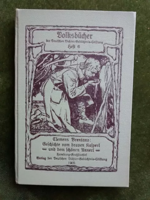 Clemens Brentano: Geschichte vom braven Kasperl (1905)!!!
