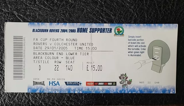 Ticket Stub Blackburn Rovers V Colchester United FA Cup 4th Round 2004 / 2005