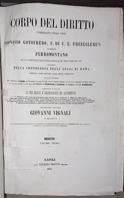 Raro Giuridico CORPO DEL DIRITTO VIGNALI  DIGESTO CODICE Pezzuti Morelli 1856 60