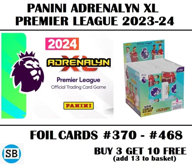 Panini Adrenalyn XL 2024 ☆ PREMIER LEAGUE 2023-24 ☆ Football Cards #370 to  #468