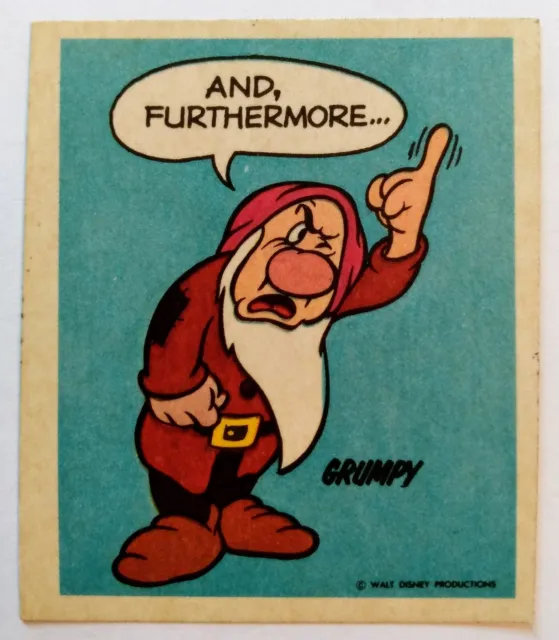 1970s Wonder Bread Disney Sticker - Grumpy - "and furthermore"