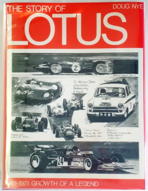 The Story Of Lotus 1961-1971 Growth Of A Legend Doug Nye Car Book