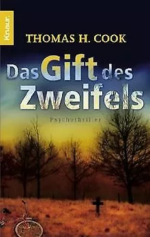 Das Gift des Zweifels: Psychothriller von Cook, Thomas H. | Buch | Zustand gut