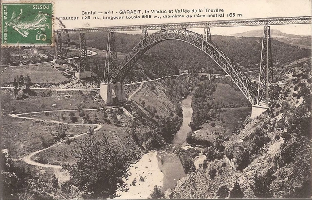 CPA 15 GARABIT. LE VIADUC ET VALLEE DE LA TRUYERE..ECRITE.EN 1906 TBE (ref 48)
