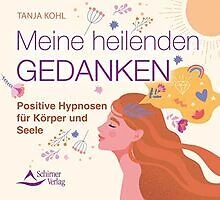 Meine heilenden Gedanken: Positive Hypnosen für Kör... | Buch | Zustand sehr gut