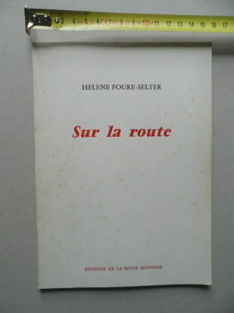 Helene FOURE SELTER Sur la route EO Autographe Revue moderne
