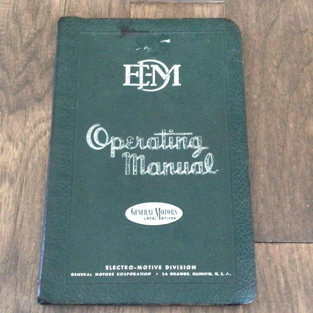 1946 EMD Diesel Freight Locomotive Operating Manual No 2308 C & NW Railway GM 1946 EMD Diesel Freight Locomotive Operating Manual No 2308 C & NW Railway GM