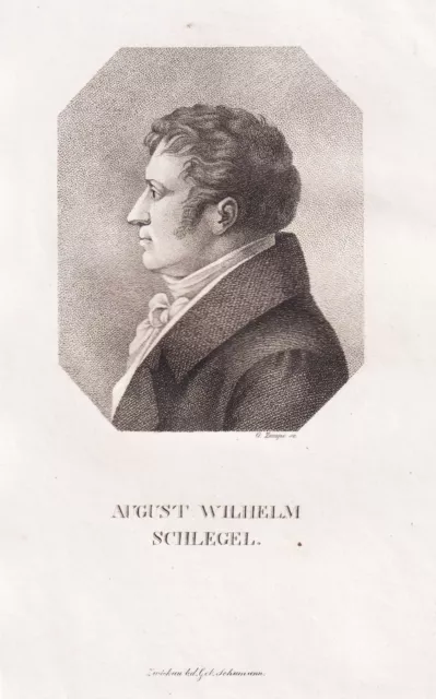 August Wilhelm von Schlegel poet Kritiker Philologe Portrait Kupferstich 1820