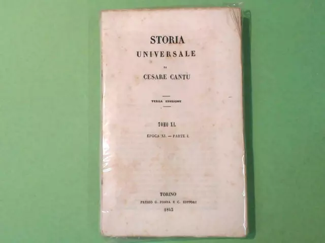 Storia Universale Tomo Xi Parte I Cesare Cantu' 1843 Pomba