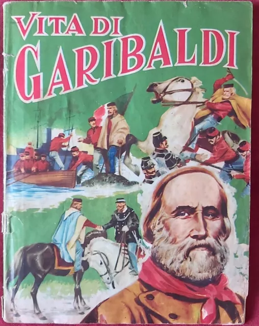 Edizioni Lampo Album Figurine Vita Di Garibaldi Completo 1961