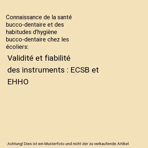 Connaissance de la santé bucco-dentaire et des habitudes d'hygiène bucco-denta