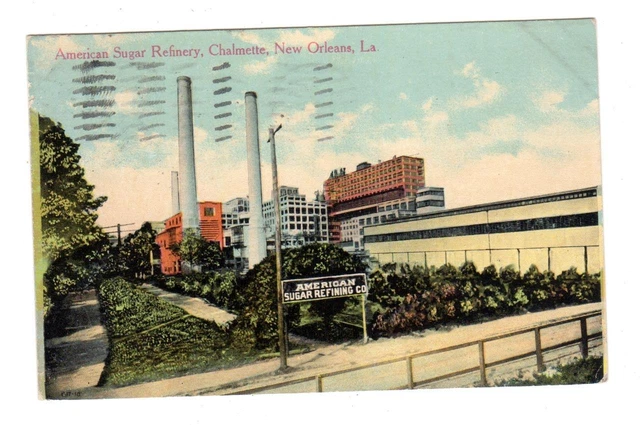 LA - CHALMETTE NEW ORLEANS LOUISIANA 1912 Postcard AMERICAN SUGAR REFINERY