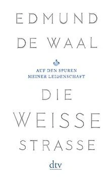 Die weiße Straße: Auf den Spuren meiner Leidenschaft von... | Buch | Zustand gut