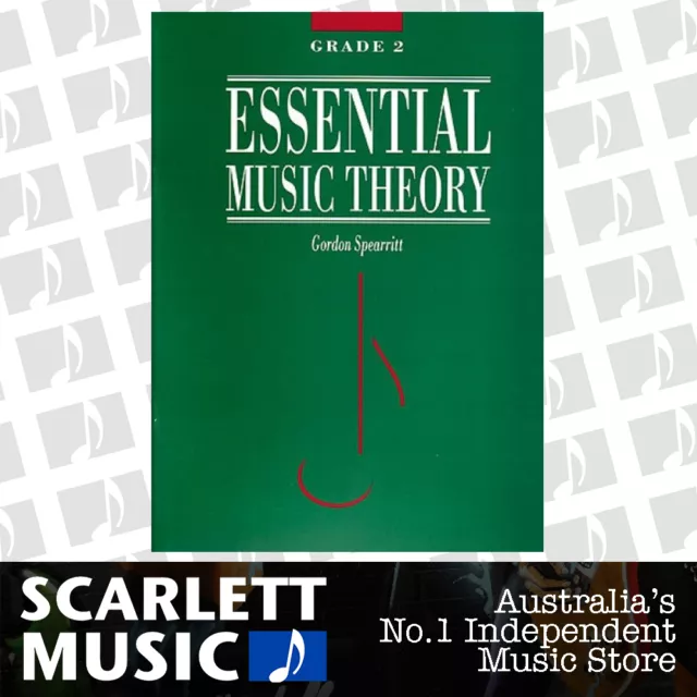 Essential Music Theory Grade 2 ( Two ) - Gordon Spearritt Book *NEW*